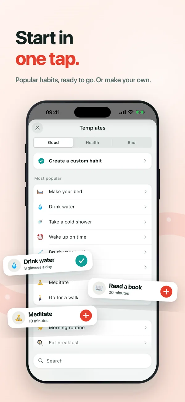 Start in one tap: popular habits, ready to go, or make your own.